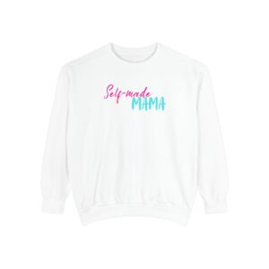 Self-made Mama Sweatshirt