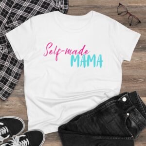 Self-Made Mama Tee