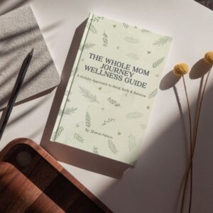 Mom Wellness Guide