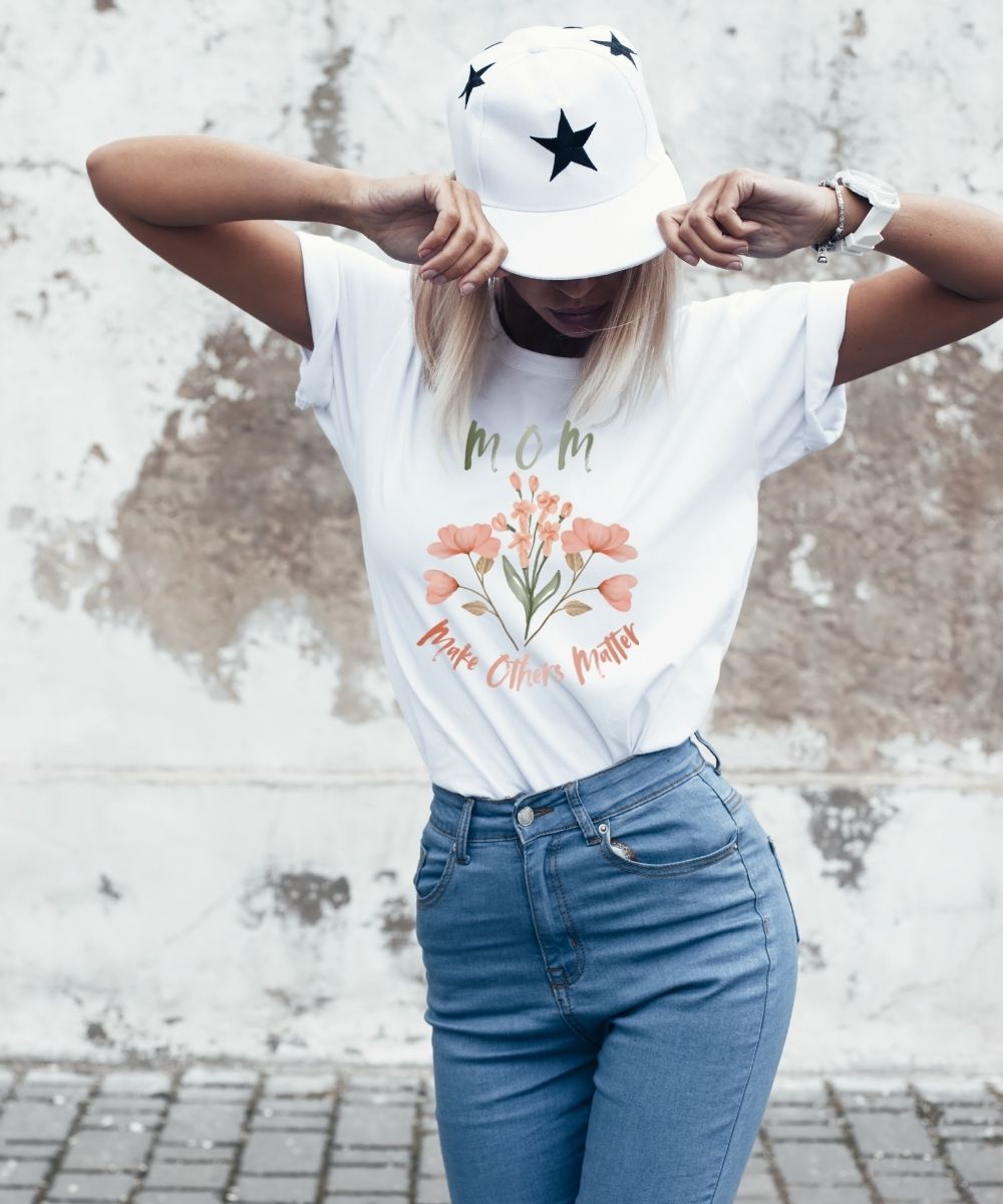 Mom Floral Tee — "Mom, Make Others Matter" Shirt